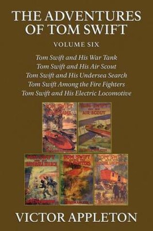 Cover of The Adventures of Tom Swift, Vol. 6