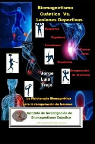 Cover of Biomagnetismo Cuantico Vs Lesiones Deportivas