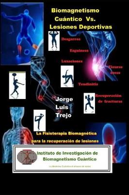 Book cover for Biomagnetismo Cuantico Vs Lesiones Deportivas