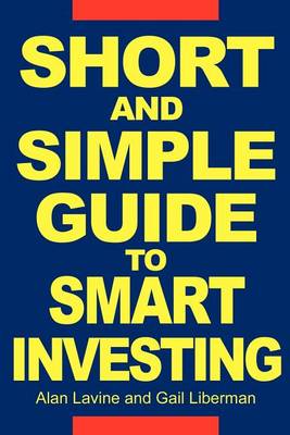 Book cover for Short and Simple Guide To Smart Investing