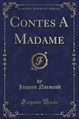 Book cover for Contes a Madame (Classic Reprint)