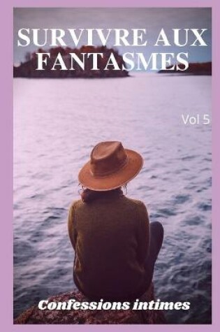 Cover of Survivre aux fantasmes (vol 5)