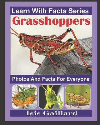 Book cover for Grasshoppers Photos and Facts for Everyone