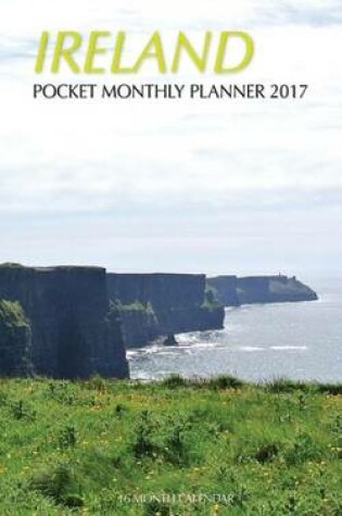 Cover of Ireland Pocket Monthly Planner 2017
