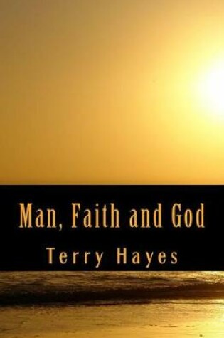 Cover of Man, Faith and God