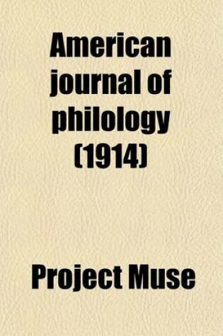 Cover of American Journal of Philology (Volume 35)