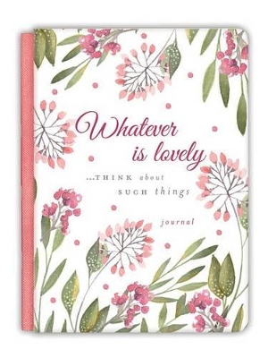 Book cover for WHATEVER IS LOVELY GRATITUDE JOURNAL
