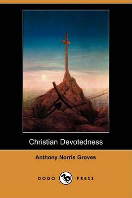 Book cover for Christian Devotedness (Dodo Press)