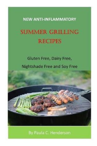 Cover of New Anti-Inflammatory Summer Grilling Recipes