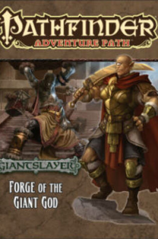 Cover of Pathfinder Adventure Path: Giantslayer Part 3 -  Forge of the Giant God