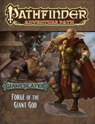 Book cover for Pathfinder Adventure Path: Giantslayer Part 3 -  Forge of the Giant God