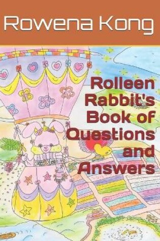 Cover of Rolleen Rabbit's Book of Questions and Answers