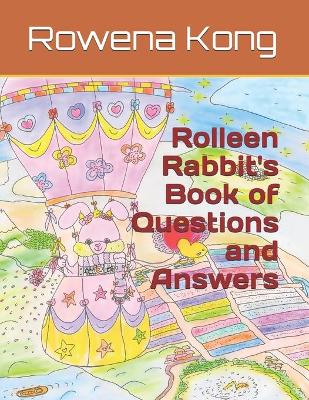 Book cover for Rolleen Rabbit's Book of Questions and Answers