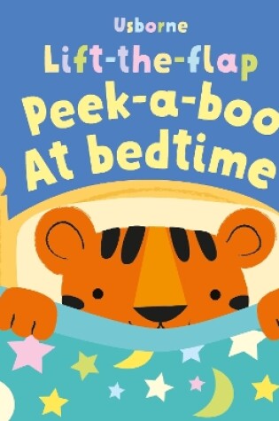 Cover of Lift-the-flap Peek-a-boo At Bedtime