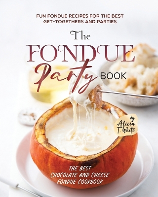 Book cover for The Fondue Party Book