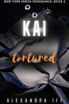 Book cover for KAI Tortured