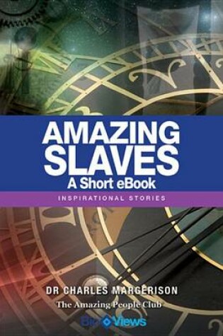 Cover of Amazing Slaves - A Short eBook