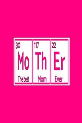 Cover of Mo Th Er (The best 30, Mom 117, Ever 22)