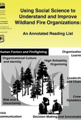 Cover of Using Social Science to Understand and Improve Wildland Fire Organizations