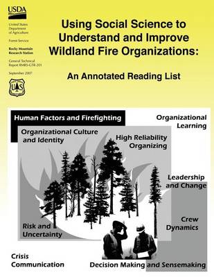 Book cover for Using Social Science to Understand and Improve Wildland Fire Organizations