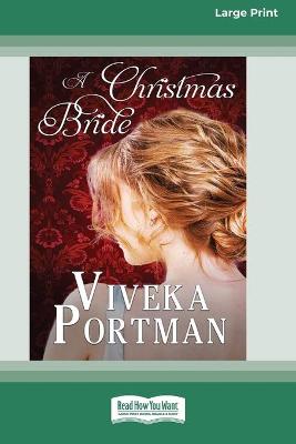 Book cover for A Christmas Bride (16pt Large Print Edition)