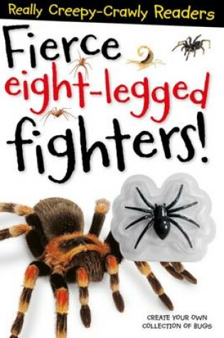 Cover of Fierce Eight-Legged Fighters