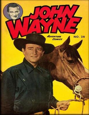 Cover of John Wayne Adventure Comics No. 26