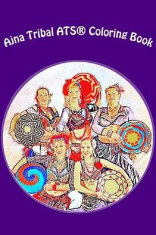 Cover of Ajna Tribal Ats(r) Coloring Book