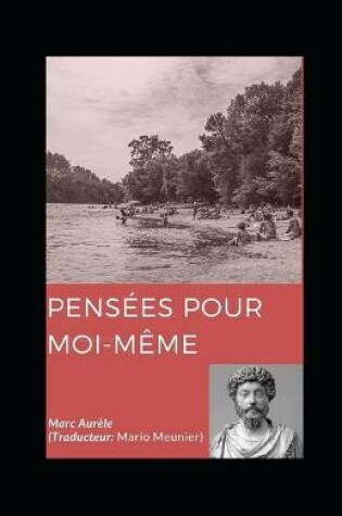 Cover of Pensees pour moi-meme Marc Aurele illustree