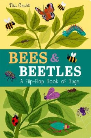 Cover of Bees & Beetles: A Flip-Flap Book of Bugs