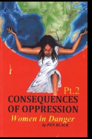 Cover of Consequences of Oppression Pt.2