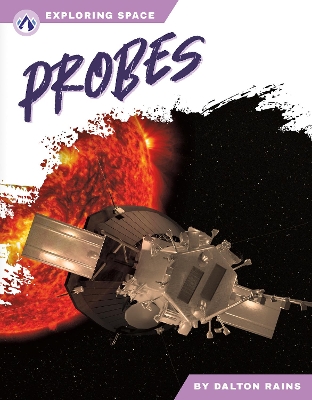 Cover of Exploring Space: Probes