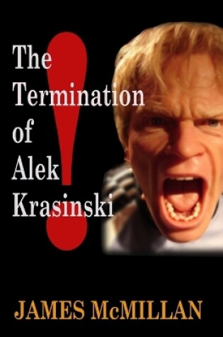 Cover of The Termination of Alek Krasinski