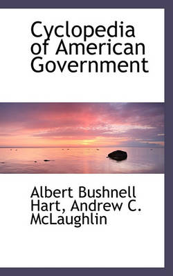 Book cover for Cyclopedia of American Government