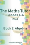 Book cover for The Maths Tutor