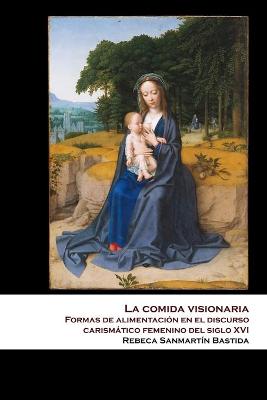 Cover of La comida visionaria