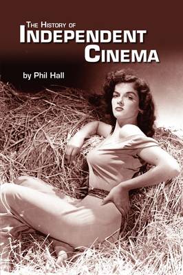 Book cover for The History of Independent Cinema