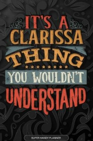 Cover of It's A Clarissa Thing You Wouldn't Understand