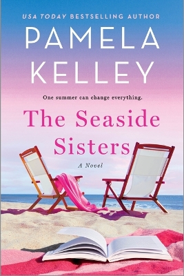 The Seaside Sisters by Pamela M Kelley