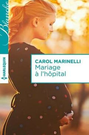 Cover of Mariage A L'Hopital