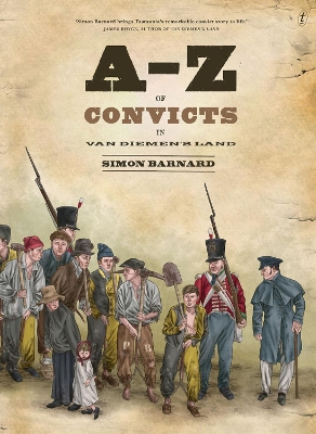 Book cover for A-z Of Convicts In Van Diemen's Land