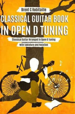 Cover of Classical Guitar Book in Open D Tuning