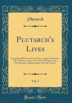 Book cover for Plutarch's Lives, Vol. 5