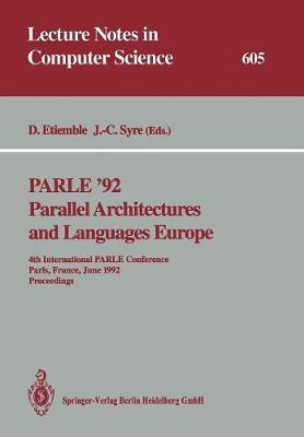 Book cover for PARLE ’92. Parallel Architectures and Languages Europe