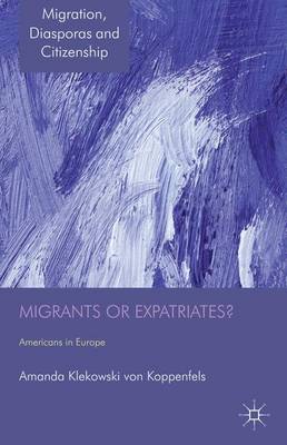 Cover of Migrants or Expatriates?