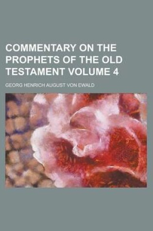 Cover of Commentary on the Prophets of the Old Testament Volume 4