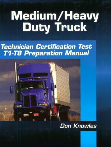 Book cover for Medium-heavy Duty Truck Technician Certification Test Preparation Manual