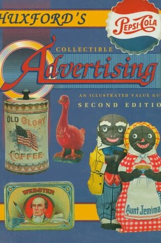 Cover of Huxfords Collectible Advertising