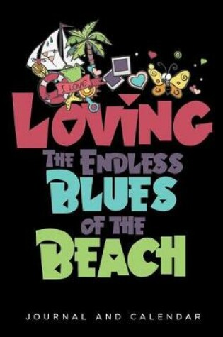 Cover of Loving the Endless Blues of the Beach