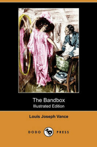 Cover of The Bandbox(Dodo Press)